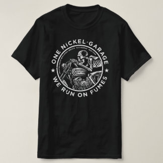 Camiseta Uma Garagem De Níquel / Nós Corremos Em Fumos