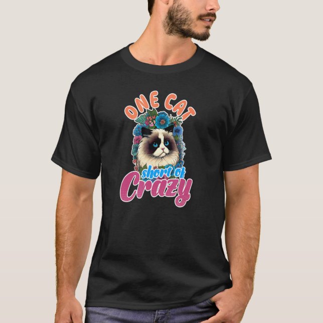 Camiseta Uma Gata Curta de Louca Mãe de Gato Ragdoll (Frente)