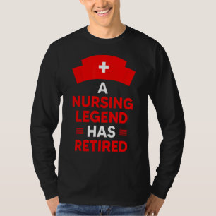 Camiseta Uma Lenda De Enfermagem Está Aposentando Nurs Refo