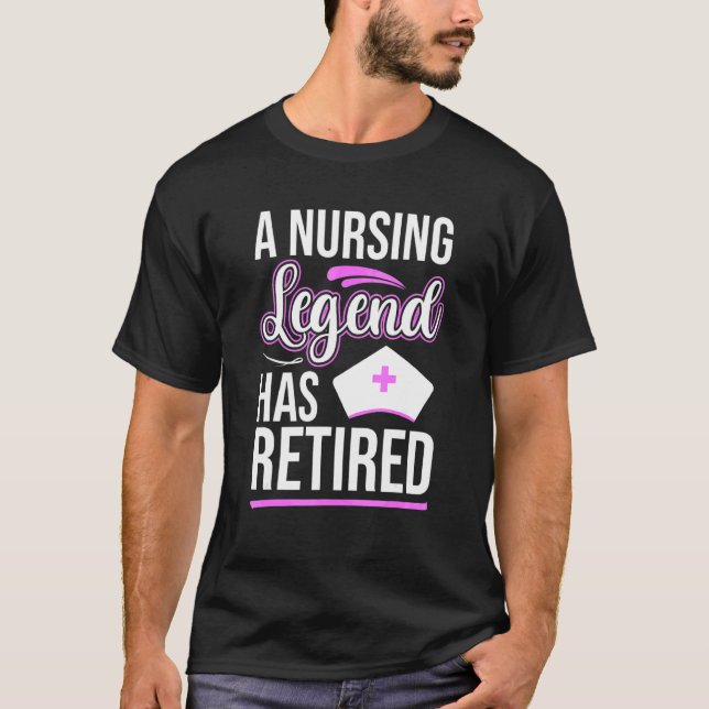 Camiseta Uma Lenda De Enfermeiro Está Aposentada Ex Nurse H (Frente)