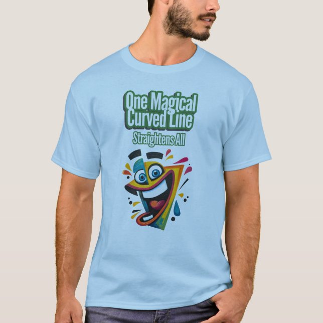 Camiseta "Uma Linha Mágica Curva, Endireita Tudo: Sorria (Frente)