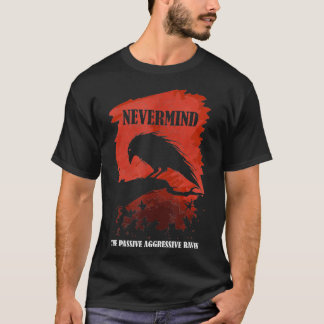Camiseta Uma Literatura Agressiva Passiva De Raven Sem Ment