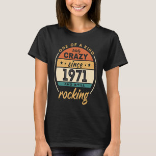 Camiseta Uma Louca Desde 1971 E Ainda Atropelando V