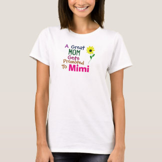 Camiseta Uma Mãe Excelente É Promovida Para Mimi Vovó T-Shi