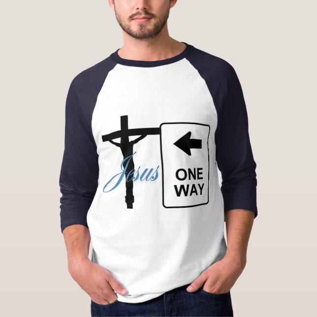 Camiseta uma maneira Jesus atravessar (Frente)