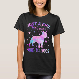 Camiseta Uma Menina Que Ama Cachorros Franceses Diversão De