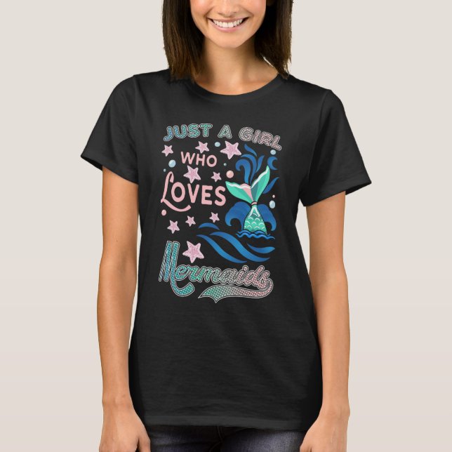 Camiseta Uma Menina Que Ama Sereia Menina Sereia (Frente)
