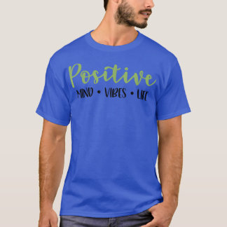 Camiseta Uma Mente Positiva Cuta Vibra A Motivação Da Vida