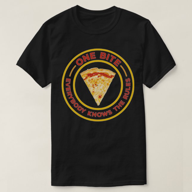 Camiseta Uma Mordida Todos Conhecem As Regras pizza  (Frente do Design)