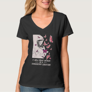Camiseta Uma Mulher Bem Lida É Uma Leitura Perigosa