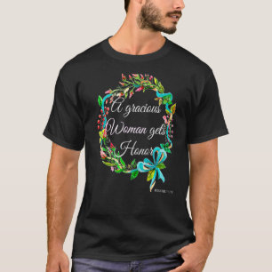 Camiseta Uma Mulher Graciosa recebe provérbios honrados 111