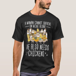 Camiseta Uma Mulher Não Pode Sobrevir Apenas Com Vinho Ela 
