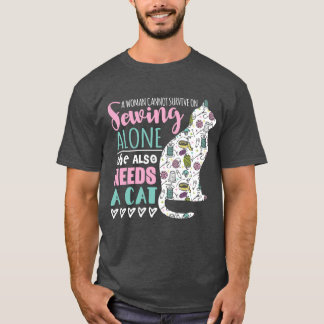 Camiseta Uma mulher não pode sobreviver ao costurar sozinha