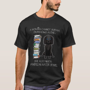 Camiseta Uma Mulher Não Pode Sobreviver Ao Ler Sozinha O Ga
