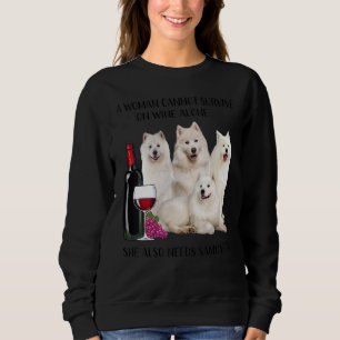 Camiseta Uma Mulher Não Pode Sobreviver Apenas Ao Vinho Sam