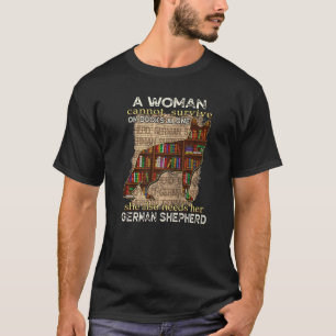 Camiseta Uma Mulher Não Pode Sobreviver Em Livros Só Precis