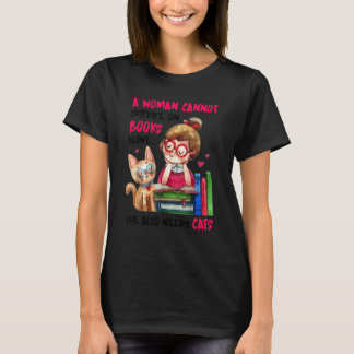 Camiseta Uma Mulher Não Pode Sobreviver Só Com Livros Ela T