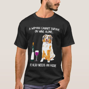 Camiseta Uma Mulher Não Pode Sobreviver Sozinha Ao Vinho De