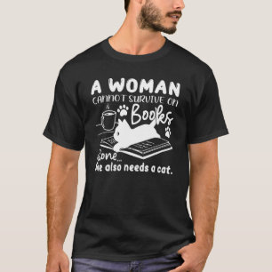 Camiseta Uma Mulher Não Pode Sobreviver Sozinha Aos Livros 