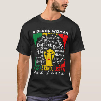 Camiseta Uma Mulher Negra Está Falando Ouça E Aprenda Afro 