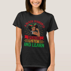 Camiseta Uma Mulher Negra Está Falando Ouça História Negra
