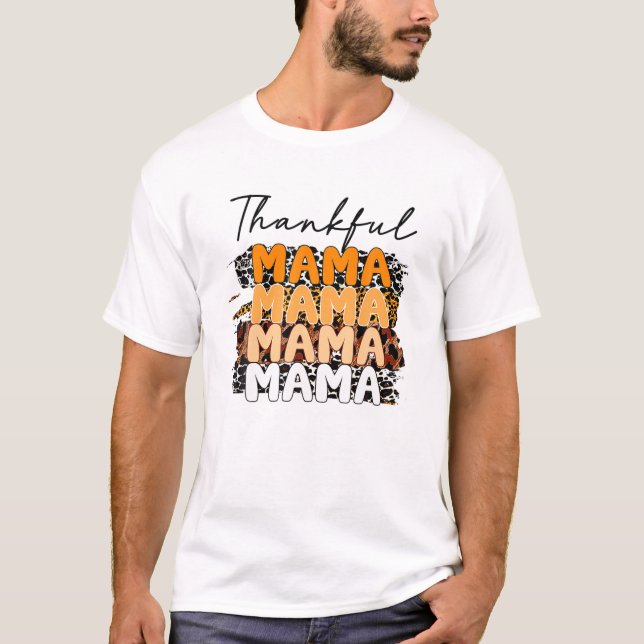Camiseta Uma Obrigado de queda de Leopard, mãe e mãe agrade (Frente)