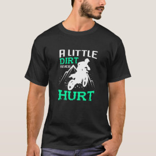 Camiseta Uma Pequena Sujeira Nunca Machuca Por Um Ventilado