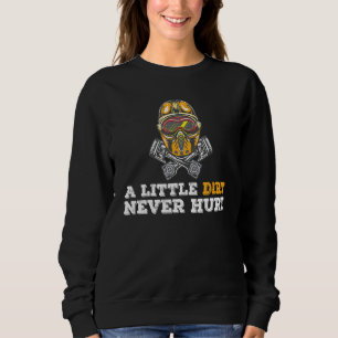 Camiseta Uma Pequena Sujeira Nunca Machuca Sujeira Fazendo