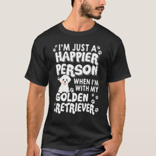 Camiseta Uma Pessoa Feliz Quando Estou Com O Meu Ouro Retri