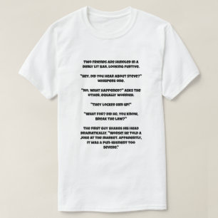Camiseta Uma piada de IA sobre dizer a uma piada te prenda