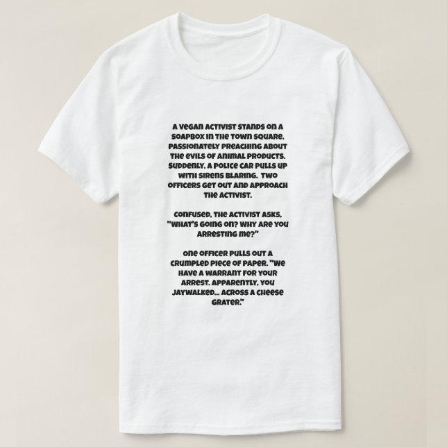 Camiseta Uma piada de IA sobre um ser vegano colocou você n (Frente do Design)