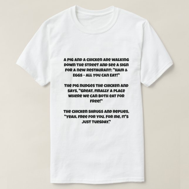 Camiseta Uma piada sobre um porco e um frango (Frente do Design)