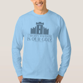 Camiseta Uma Poderosa Fortaleza é o Nosso Deus