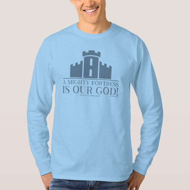Camiseta Uma Poderosa Fortaleza é o Nosso Deus (Frente)