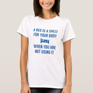 Camiseta Uma Prateleira Para o Seu Corpo