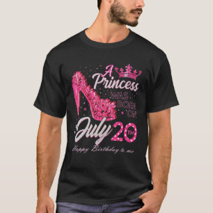 Camiseta Uma Princesa Foi Nascer Em 20 De Julho Altos Salto