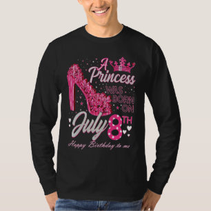 Camiseta Uma princesa foi Nascer no dia 8 de julho
