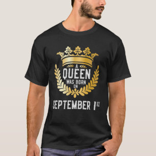 Camiseta Uma Rainha Foi Nascer Em 1º De Setembro, Menina Bo