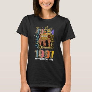 Camiseta Uma Rainha Foi Nascer Em Dezembro De 1997 Com 25 A