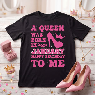 Camiseta Uma Rainha foi Nascer em janeiro, Coroa Rosa Rosa