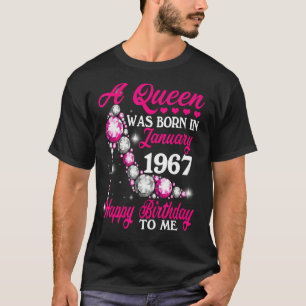 Camiseta Uma Rainha Foi Nascer Em Janeiro De 1967 Feliz 56º