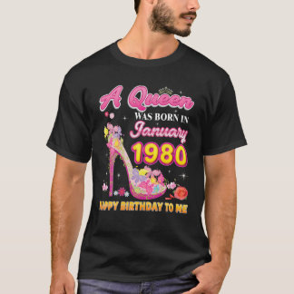 Camiseta Uma Rainha Foi Nascer Em Janeiro De 1980 Feliz Ani