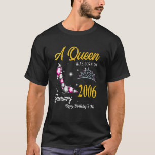 Camiseta Uma Rainha Foi Nascer Em Janeiro De 2006, 17.º Bi,