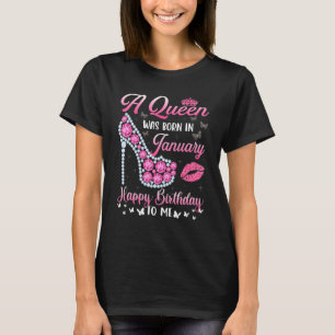 Camiseta Uma Rainha Foi Nascer Em Janeiro Feliz Aniversário
