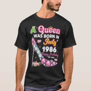 Camiseta Uma Rainha Foi Nascer Em Julho De 1986 Feliz 36º a