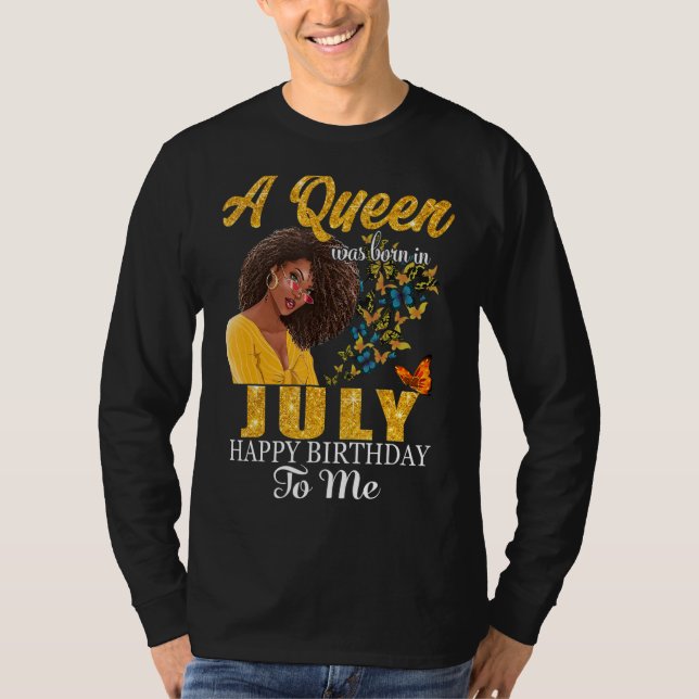 Camiseta Uma Rainha Foi Nascer Em Julho Feliz Aniversário P (Frente)