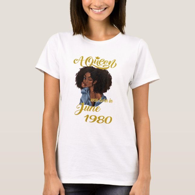 Camiseta Uma Rainha Foi Nascer Em Junho De 1980 41Rua Prese (Frente)
