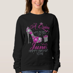Camiseta Uma Rainha Foi Nascer Em Junho Feliz Aniversário P