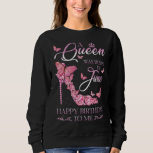Camiseta Uma Rainha Foi Nascer Em Junho Feliz Aniversário P