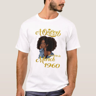 Camiseta Uma Rainha Foi Nascer Em Março De 1960 60º Prese